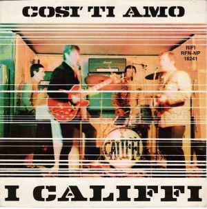 I Califfi - Così ti amo