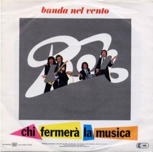 Chi fermerà la musica / Banda Nel Vento