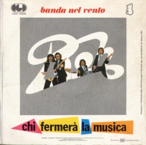 Chi fermerà la musica / Banda Nel Vento