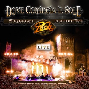 Dove comincia il sole Live - 27 agosto 2011